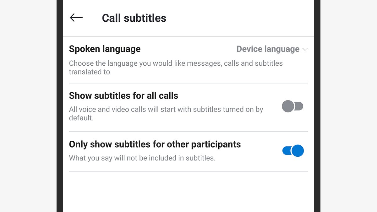 Skype can subtitle your calls in real time.