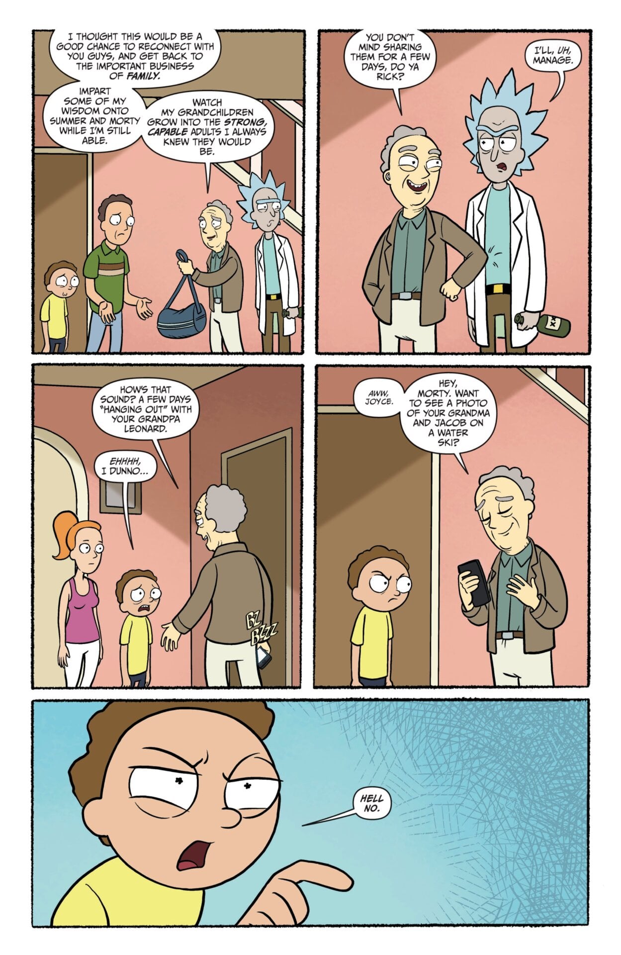 Rick and Morty both expressing their distaste for Leonard’s sudden arrival at their home.