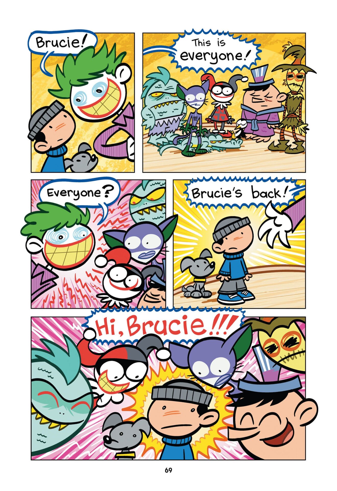 The Arkham buds giving Brucie a warm welcome into their twisted abode.