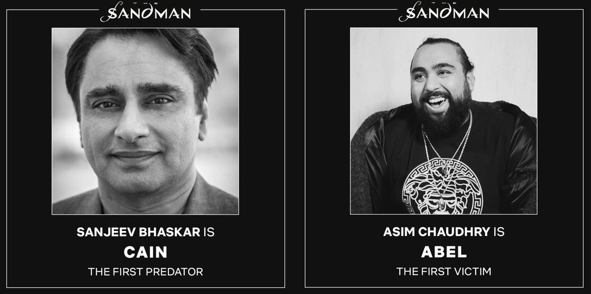 Sanjeev Bhaskar as Can and Asim Chaudhry as Abel.