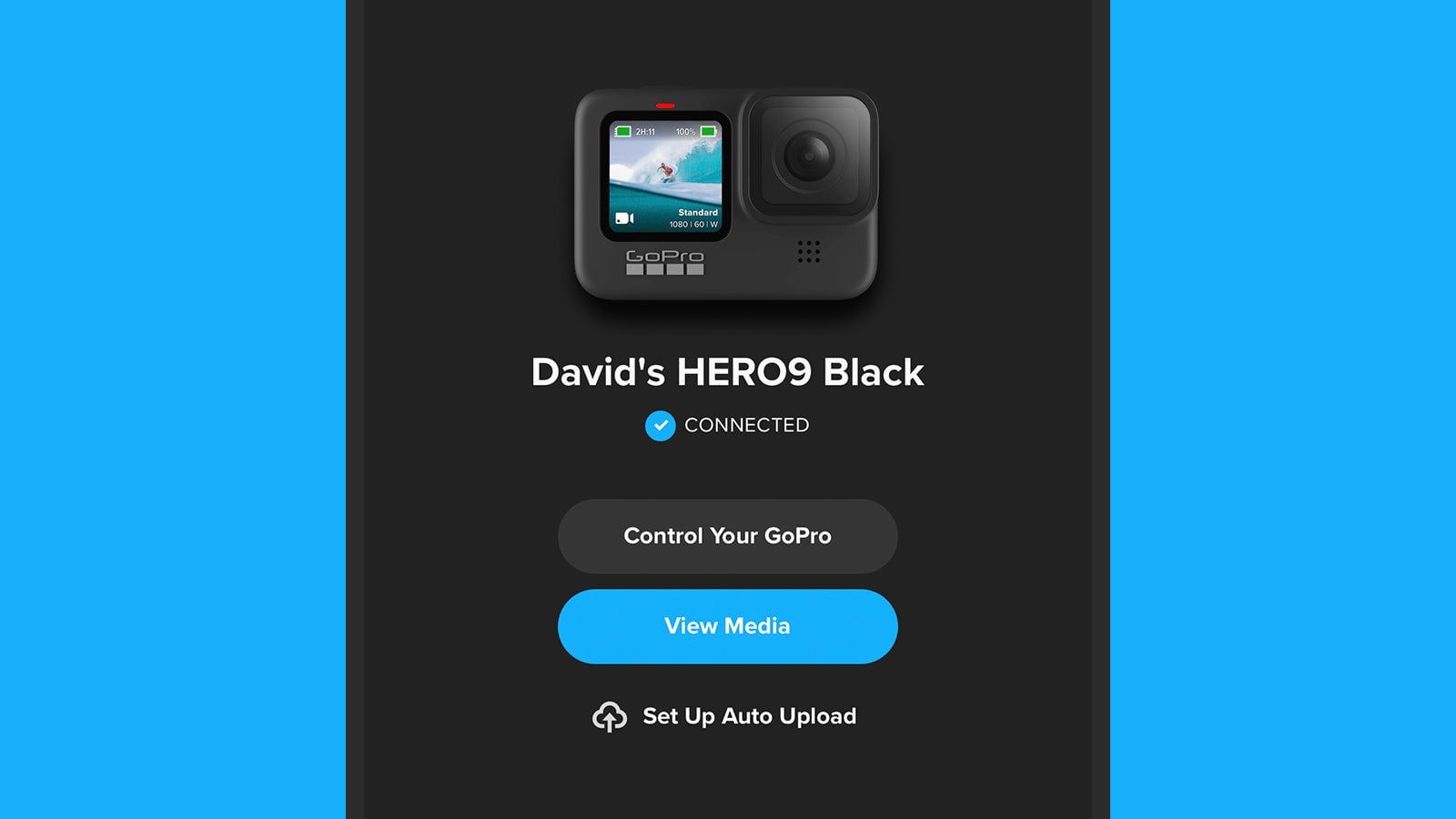 With a GoPro subscription, your content can be automatically uploaded.