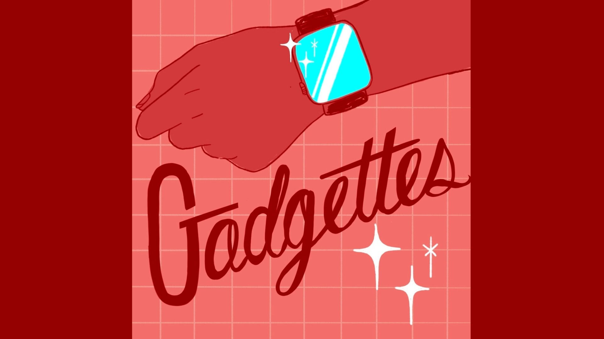 Meet Gizmodo’s newest podcast, Gadgettes!