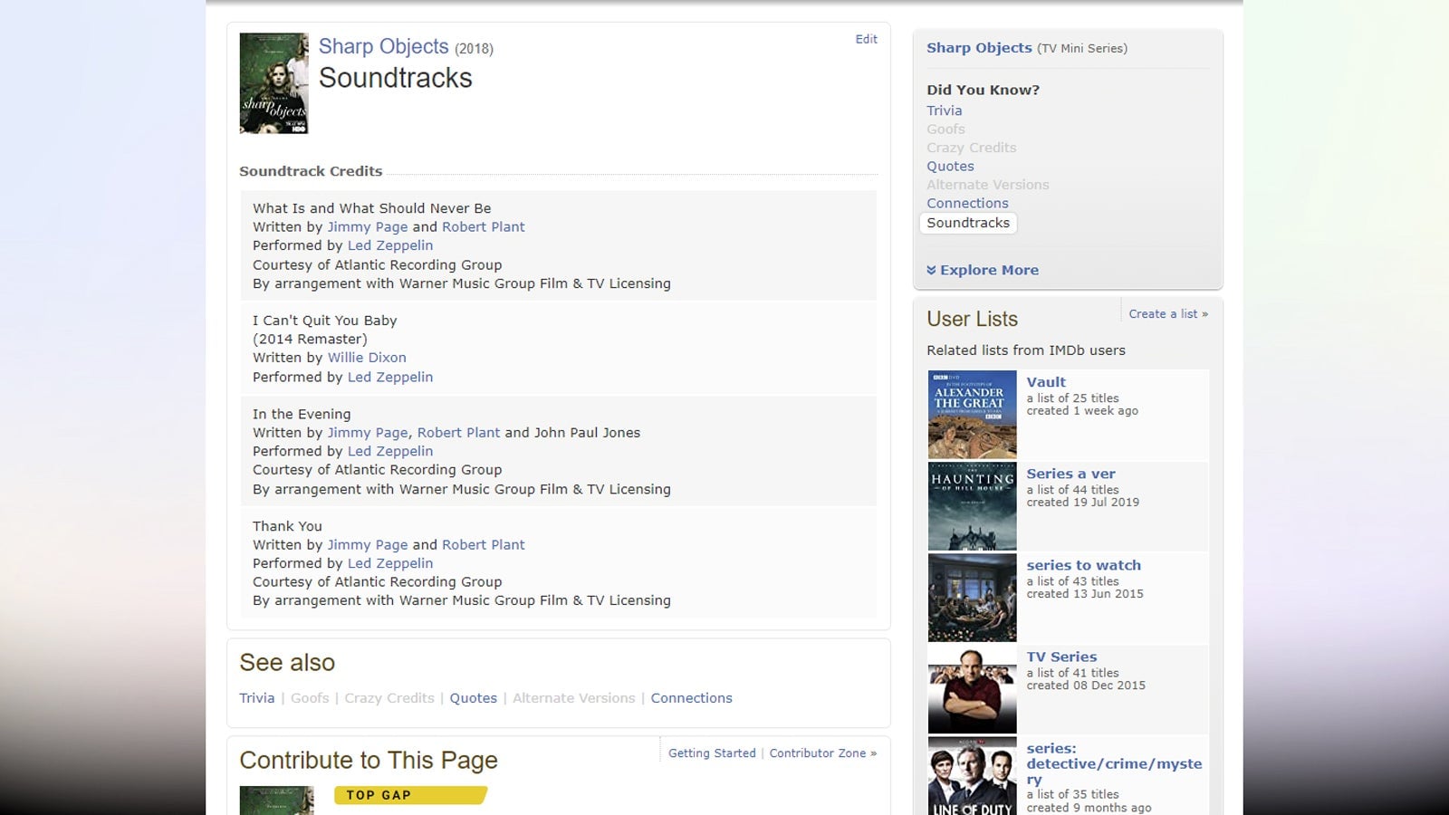 IMDb can shed some light on soundtracks.