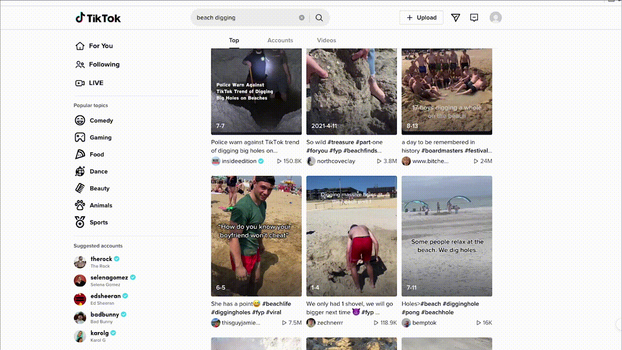 Some TikToks of teens digging massive sand pits at the beach have millions of views, and there are a lot of these videos on the platform from multiple users.