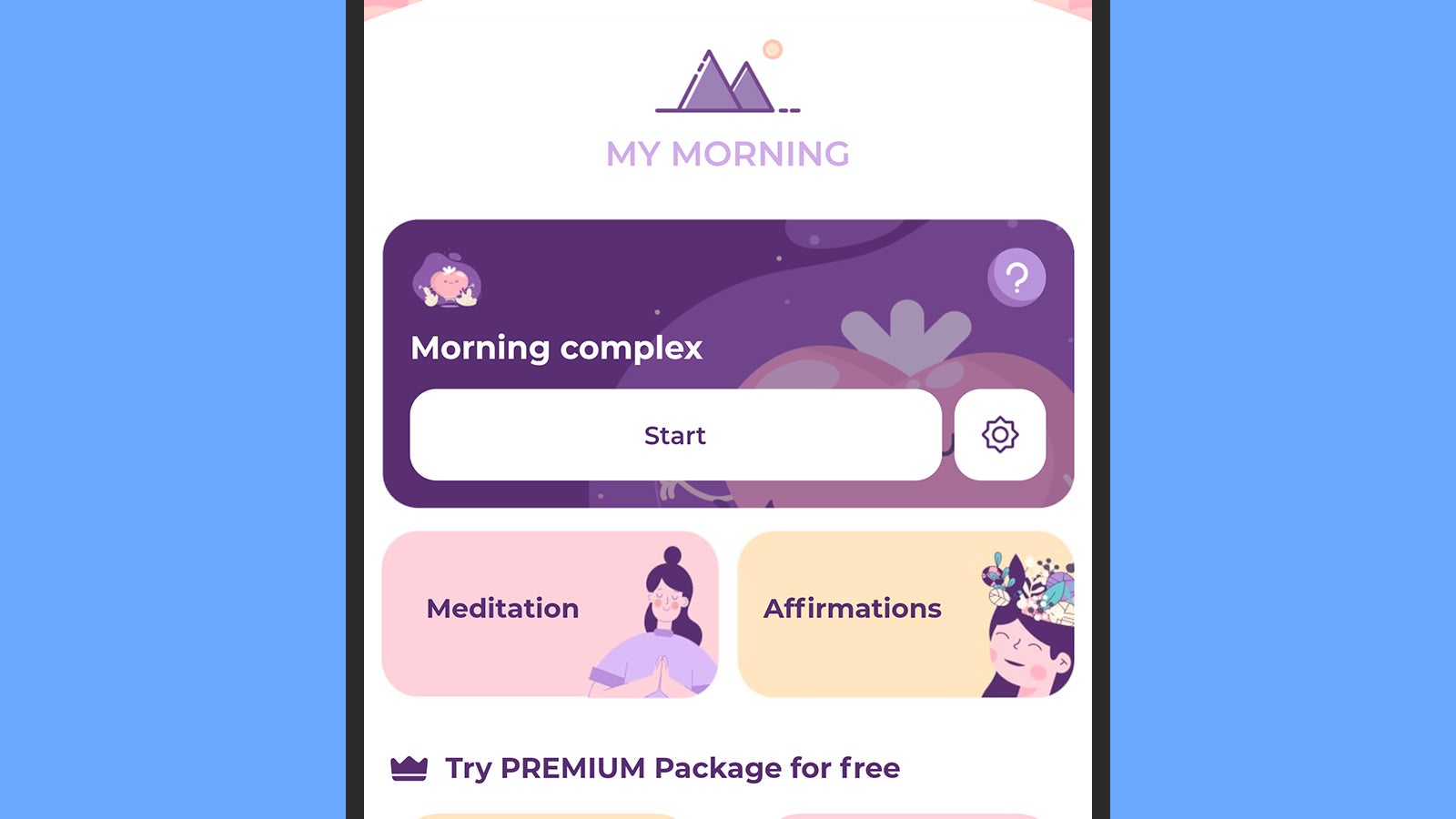 Start your day in a positive frame of mind.