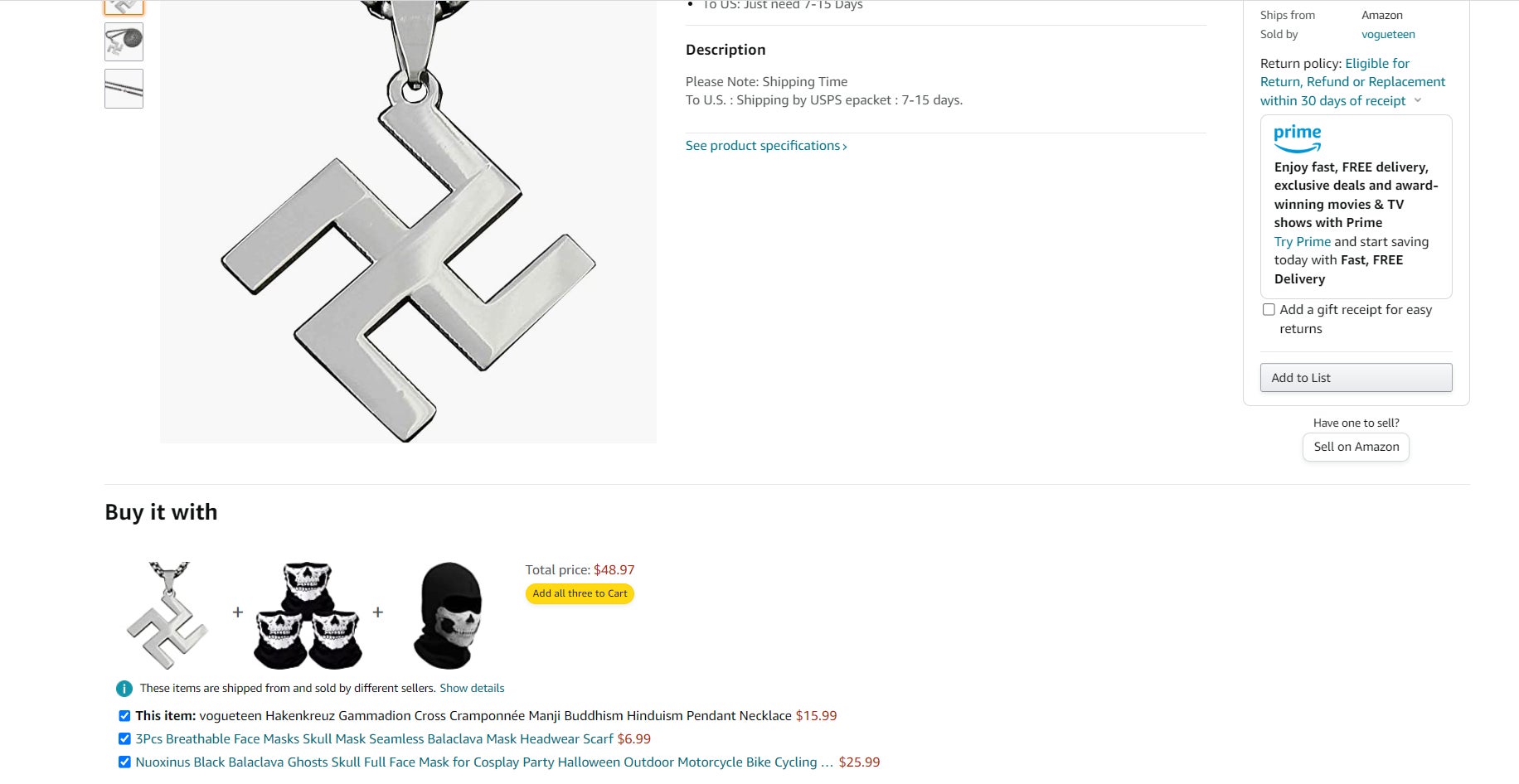 This item from the brand “vogueteen” was being listed as a “Gammadion Cross” as well as “Buddhism Hinduism Pendant Necklace” on Amazon. Also notice how the various skull masks often associated with far-right groups are often bought alongside the necklace.