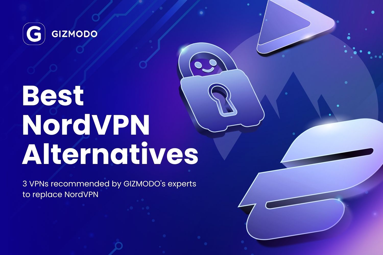Best Nordvpn Alternatives