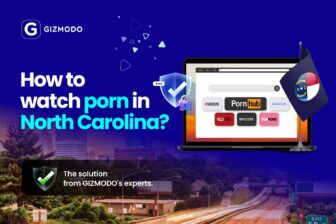 How to Access Pornhub in North Carolina - Unblock porn in NC