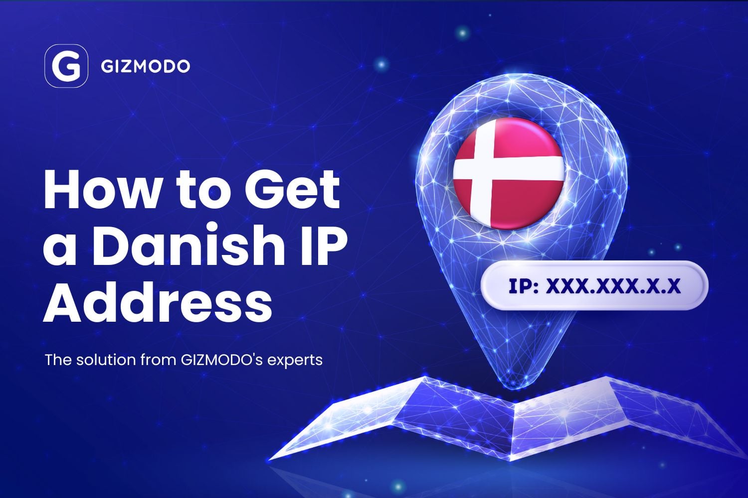 How To Get A Danish Ip Address