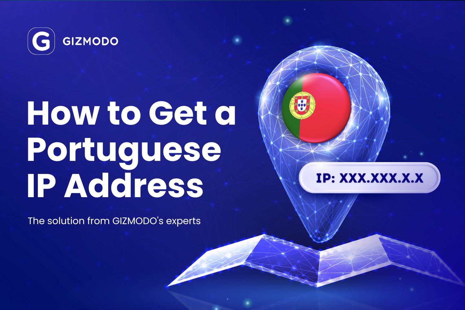 How To Get A Portuguese Ip Address