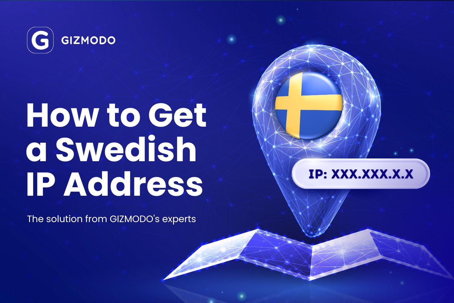How To Get A Swedish Ip Address