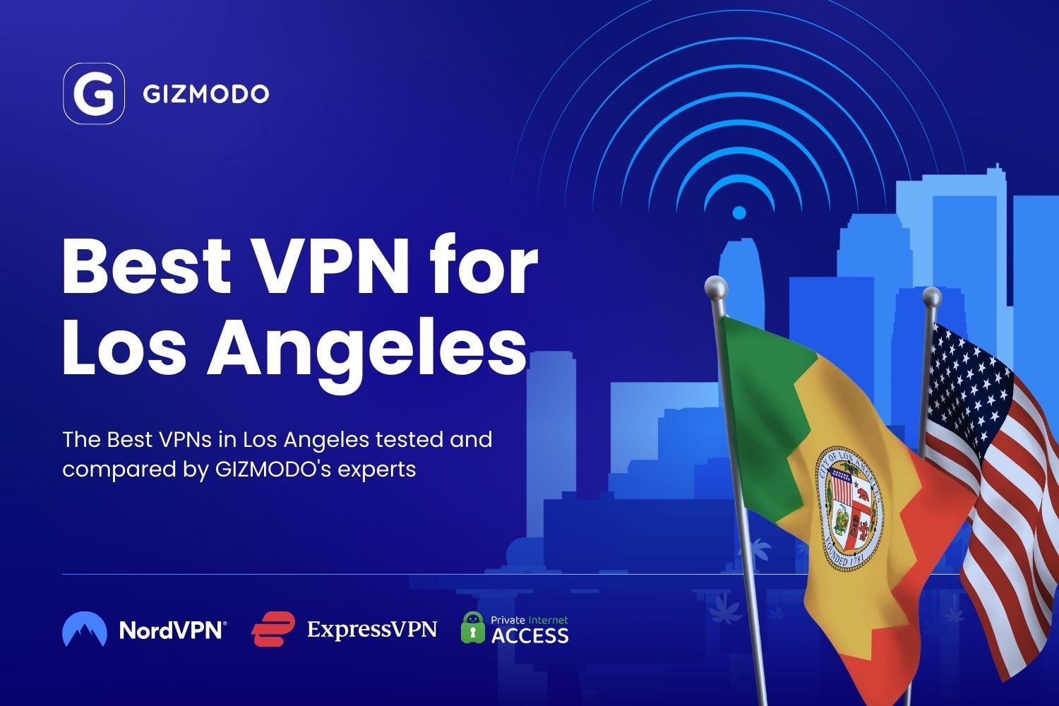 Best Vpn For Los Angeles