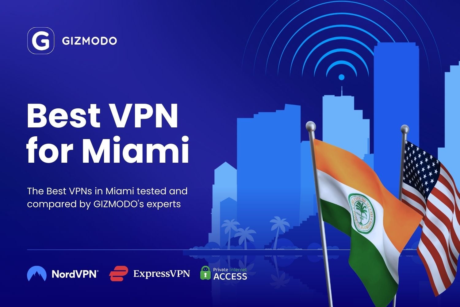Best Vpn For Miami