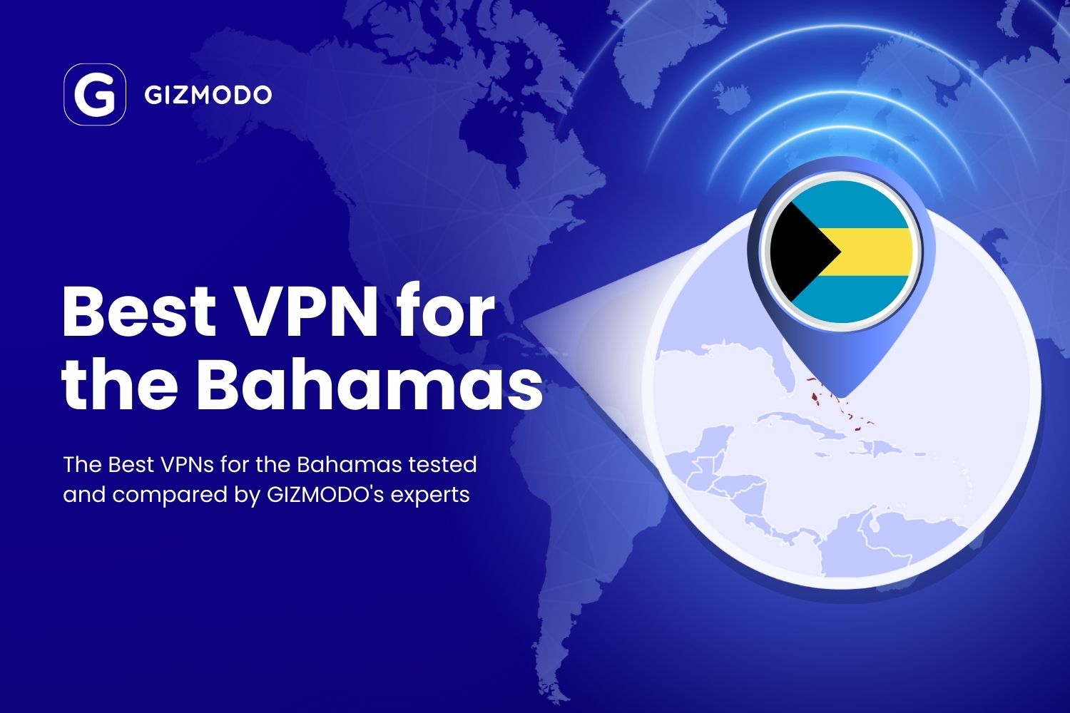 Best Vpn For The Bahamas