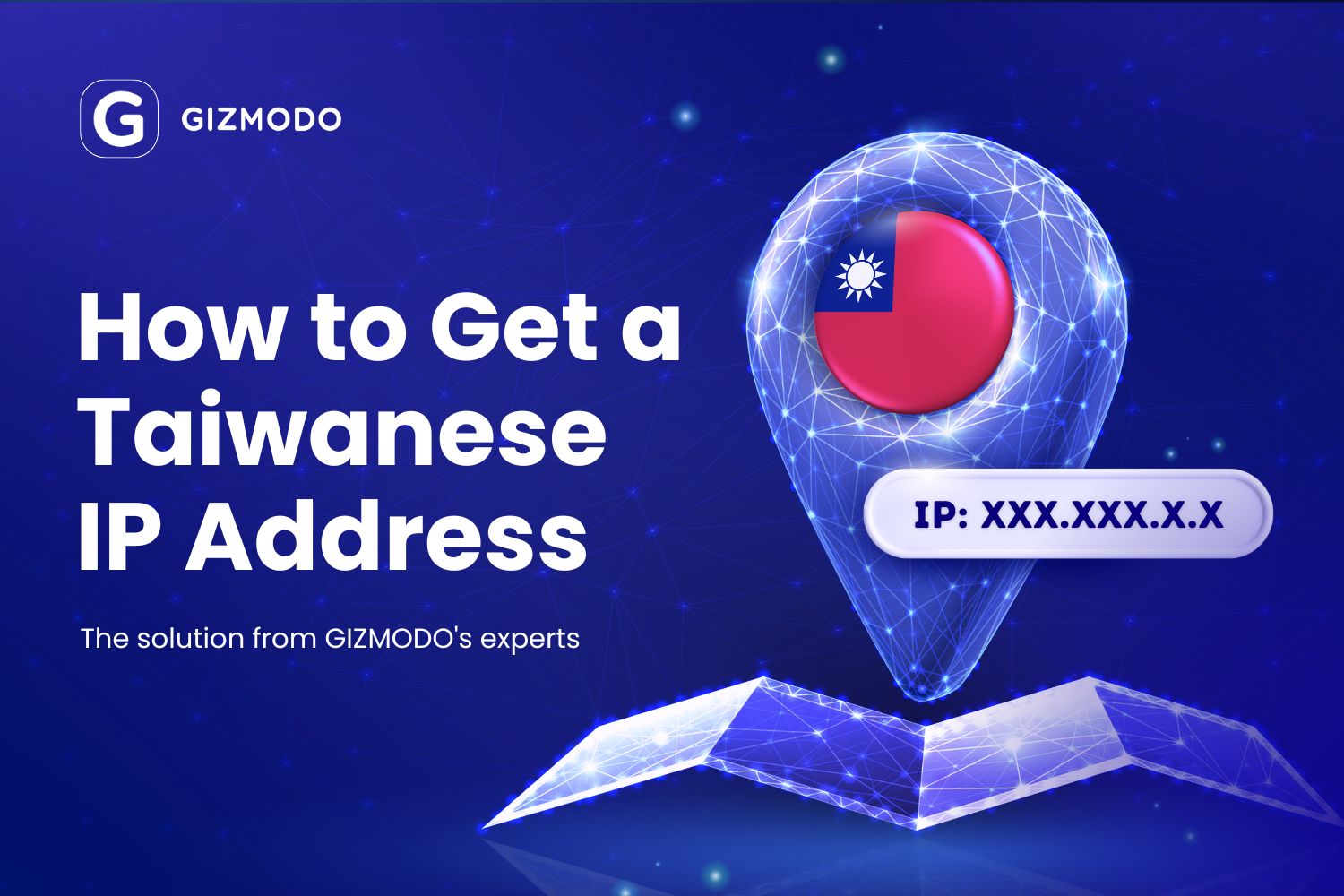 How To Get A Taiwanese Ip Address