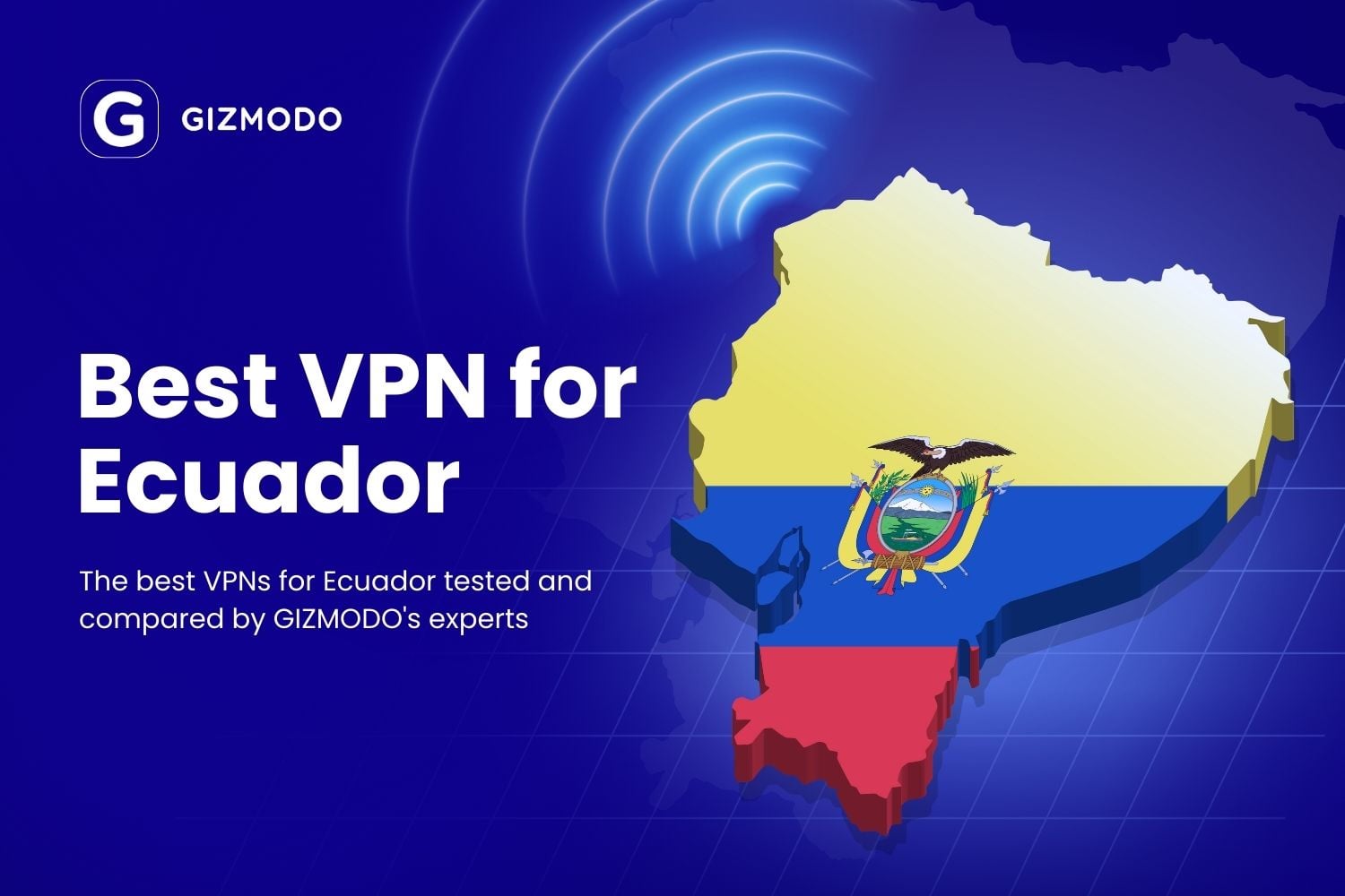 Best Vpn For Ecuador