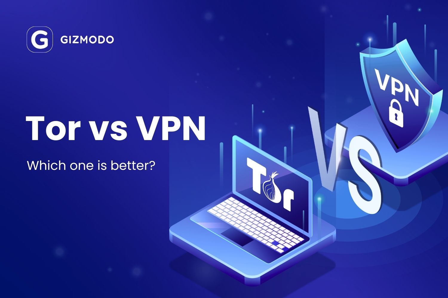 Tor Vs Vpn