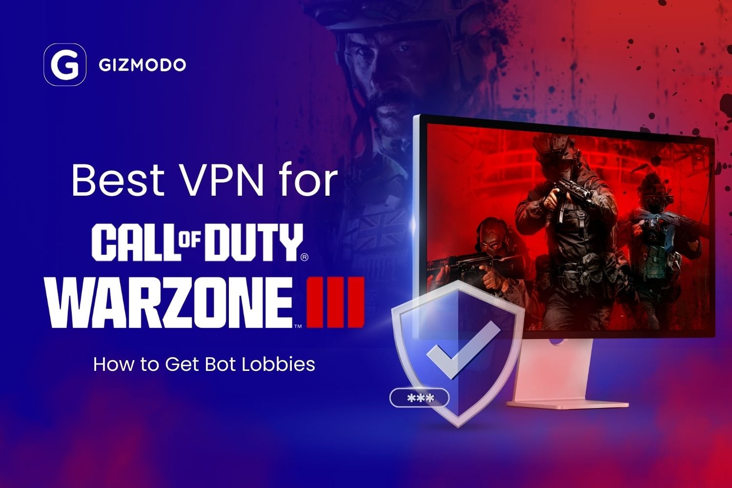 Best Vpn For Warzone 3 How To Get Bot Lobbies