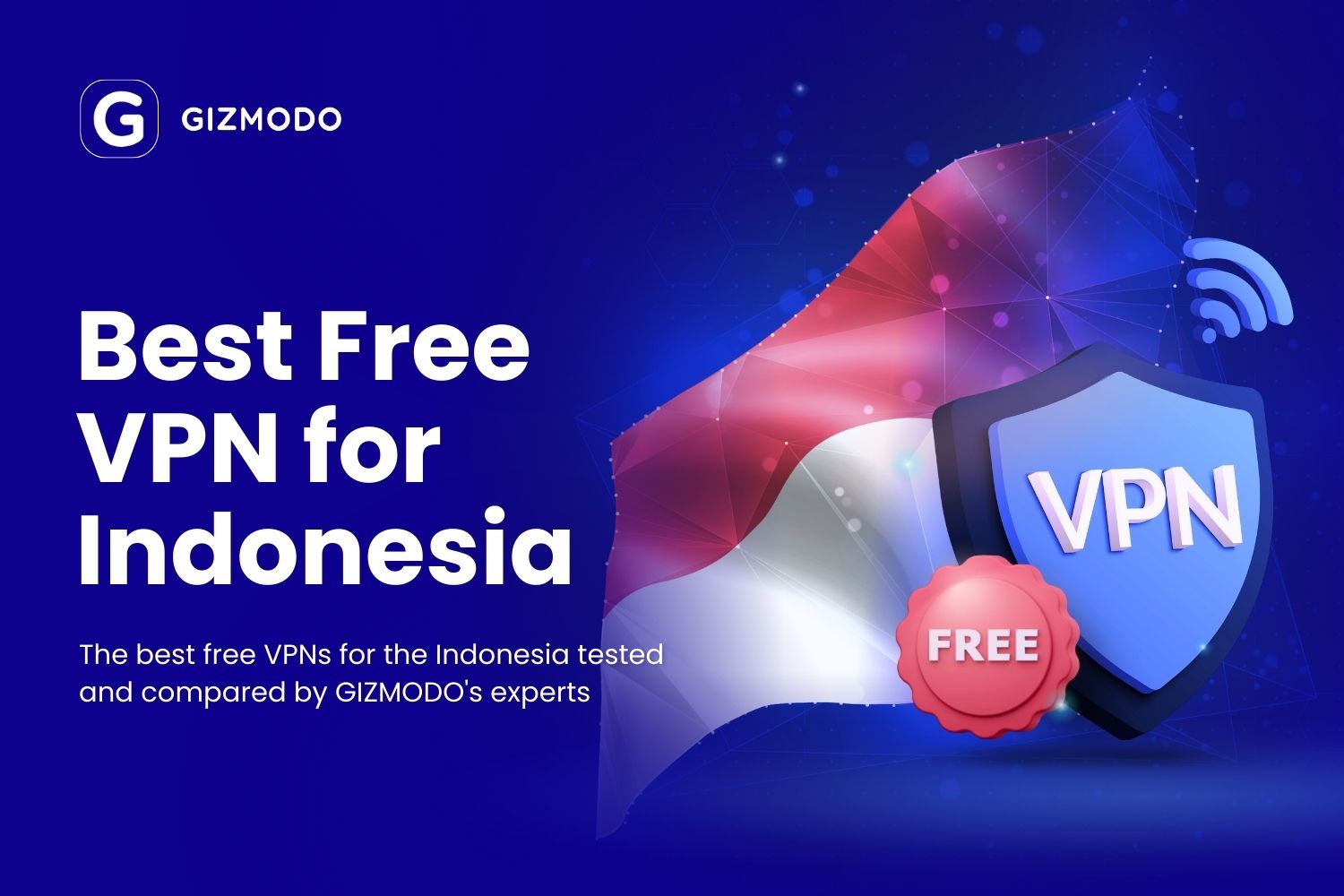 Best Free Vpn For Indonesia