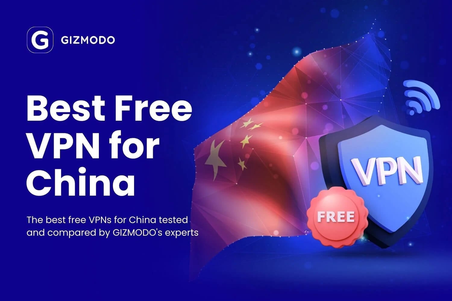 Best Free Vpn For China