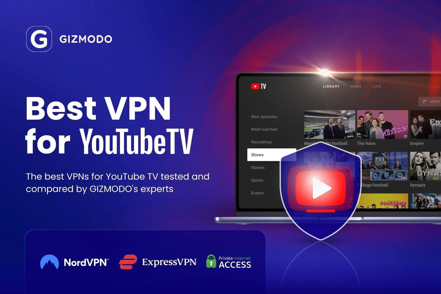 gizmodo.com - Florian Gray - Best YouTube TV VPN 2026: Unblock YouTube TV Outside US
