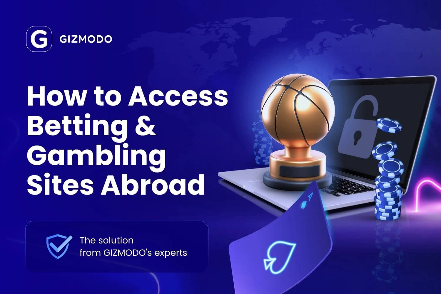 How To Access Betting Gambling Sites Abroad