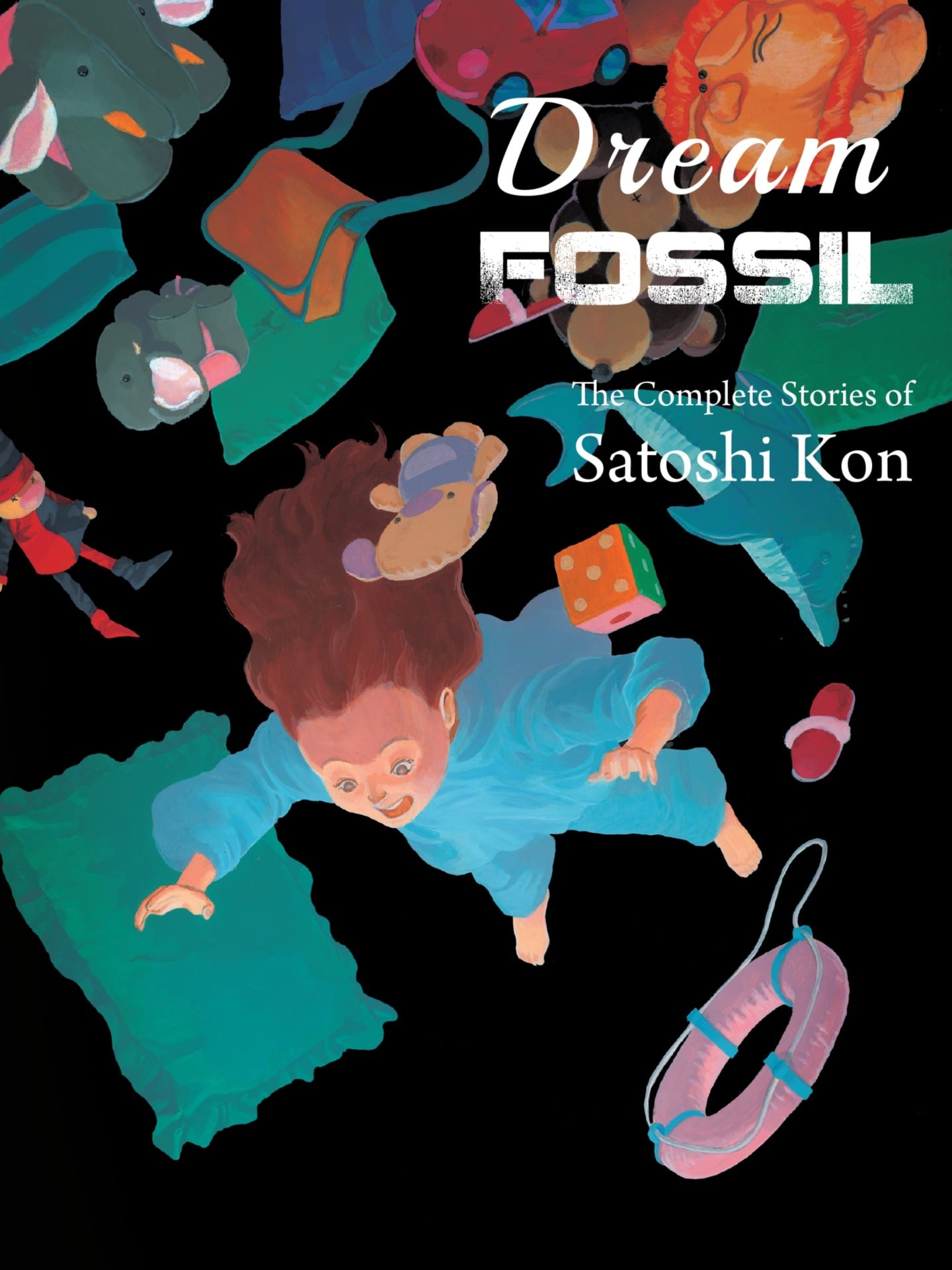 Dream Fossil: The Complete Stories of Satoshi Kon manga volume cover.