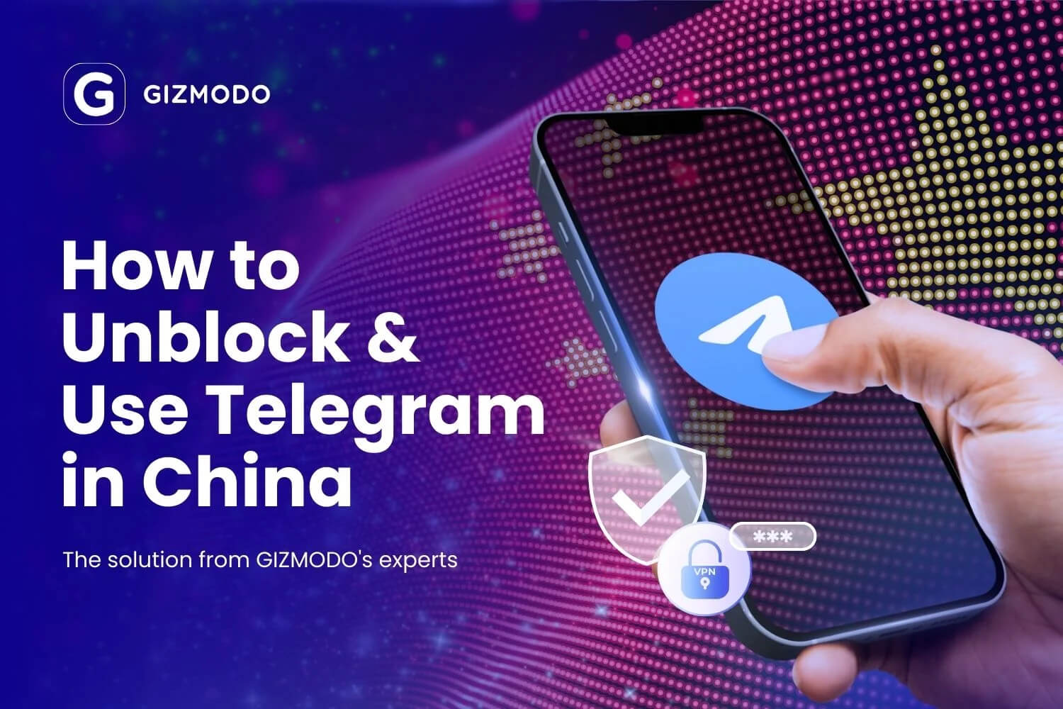 Unblock And Use Telegram In China