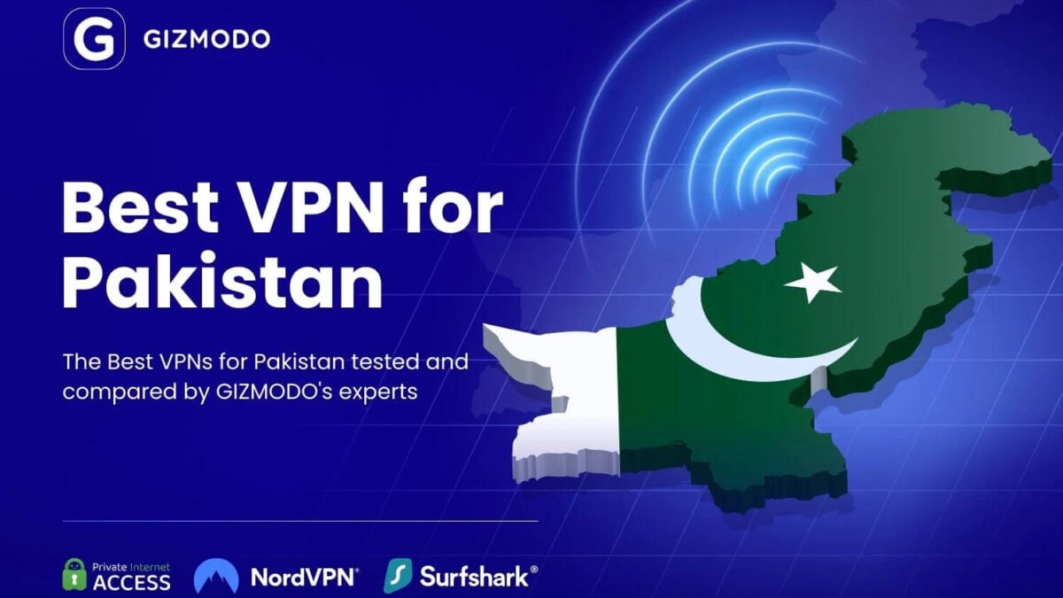 Best VPN in Pakistan Comparison: Updated July 2026