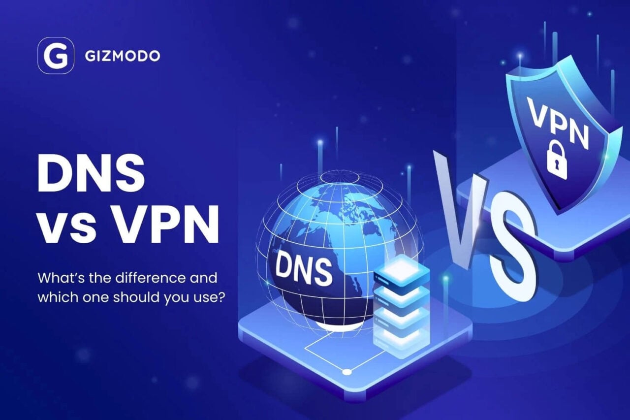 Dns Vs Vpn Comparison