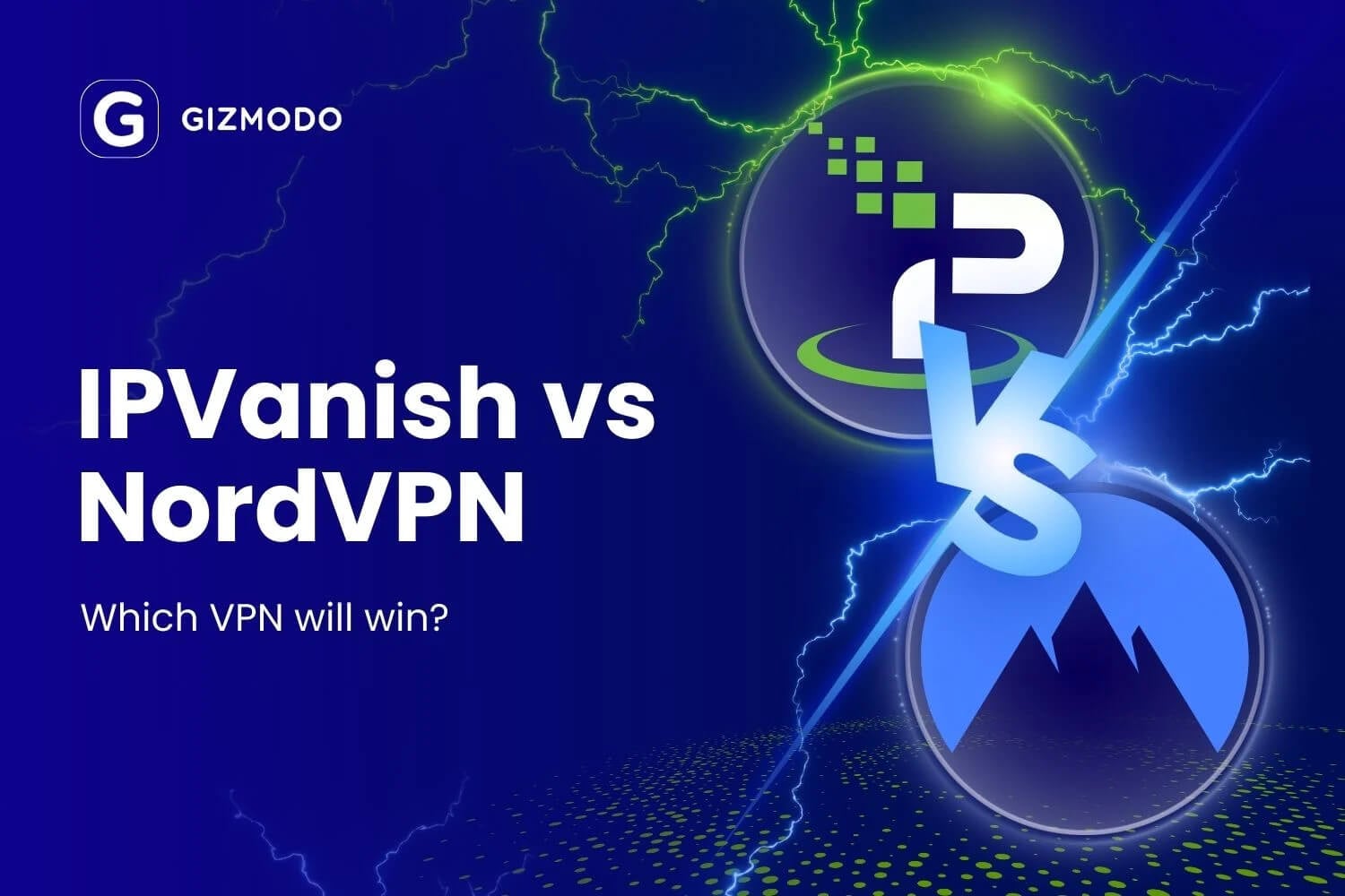 Ipvanish Vs Nordvpn