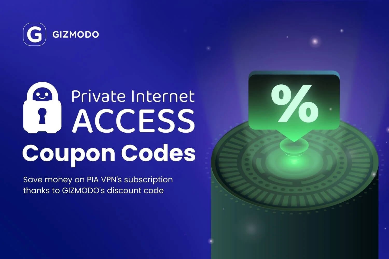 Private Internet Access Discount Code