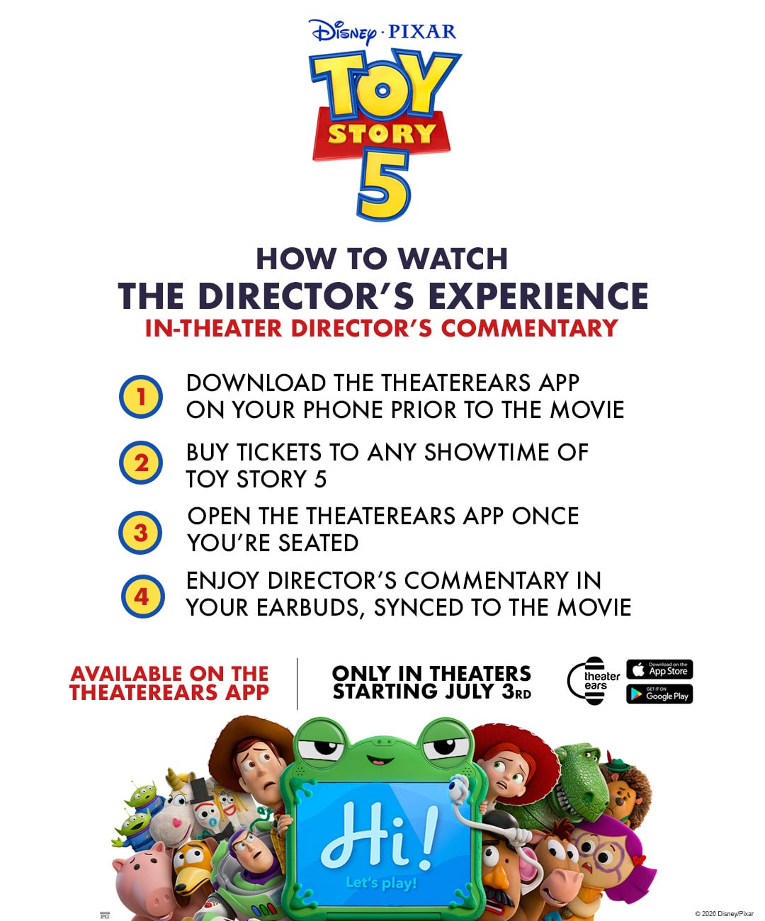 ‘Toy Story 5’ Gets an In-Theater Director’s Commentary This Weekend (Exclusive)
Toy Story 5 is one of those movies you want to see again and again. Or, maybe, it’s a movie your kids are forcing you to see again and again. Either way, if you’ve already seen it and want a new experience, Woody, Buzz, and Jessie have you covered. io9 can exclusively reveal that Toy Story 5 director Andrew Stanton has teamed up with the app TheaterEars to release a special, in-theater director’s commentary for the Disney Pixar hit, and it’ll be available on July 3. “Toy Story is the franchise that made millions of us fall in love with the movies, so there’s no better film to bring the Director’s Experience into animation for the first time,” Dan Mangru, the CEO of TheaterEars, said in a press release. “Sitting in a theater and hearing Andrew Stanton walk through how the film was made, synced right to the screen, is exactly the kind of experience we built this for.” This is the third such commentary to come to TheaterEars this year. The first one was by directors Phil Lord and Chris Miller for Project Hail Mary (which comes to streaming this week), and the other was with Jon Favreau for The Mandalorian and Grogu. Toy Story 5 marks the company’s first animated feature.
“Every frame of Toy Story 5 holds a decision the audience never sees,” Stanton said. “Getting to talk through those choices while people are watching the movie in a theater, that’s a way of sharing the work I’ve never had before, and I think fans are going to love hearing where these moments came from.”
So how does it work? Well, it’s pretty simple. You download the TheaterEars app, you go see Toy Story 5, and you open the app. Here’s a fun graphic to further illustrate. © TheaterEars Oh, and if you’re like me and the first thing you thought is “What if I hit play at the wrong time?” Don’t worry. According to TheaterEars, “the app listens for the film’s audio to sync the commentary track to the exact moment on screen.” Oh, technology. Usually, you have to wait until a film comes home to hear a director’s commentary, so it’s pretty awesome that these are starting to happen when a film is still in theaters. As long as you are discreet with using your phone and keep the commentary at a suitable volume, of course. Let’s be respectable about this.
Have you tried a TheaterEars director’s commentary yet? Let us know below. Want more io9 news? Check out when to expect the latest Marvel, Star Wars, and Star Trek releases, what’s next for the DC Universe on film and TV, and everything you need to know about the future of Doctor Who. #Toy #Story #InTheater #Directors #Commentary #Weekend #ExclusiveAndrew Stanton,TheaterEars,Toy Story 5 ‘Toy Story 5’ Gets an In-Theater Director’s Commentary This Weekend (Exclusive)
Toy Story 5 is one of those movies you want to see again and again. Or, maybe, it’s a movie your kids are forcing you to see again and again. Either way, if you’ve already seen it and want a new experience, Woody, Buzz, and Jessie have you covered. io9 can exclusively reveal that Toy Story 5 director Andrew Stanton has teamed up with the app TheaterEars to release a special, in-theater director’s commentary for the Disney Pixar hit, and it’ll be available on July 3. “Toy Story is the franchise that made millions of us fall in love with the movies, so there’s no better film to bring the Director’s Experience into animation for the first time,” Dan Mangru, the CEO of TheaterEars, said in a press release. “Sitting in a theater and hearing Andrew Stanton walk through how the film was made, synced right to the screen, is exactly the kind of experience we built this for.” This is the third such commentary to come to TheaterEars this year. The first one was by directors Phil Lord and Chris Miller for Project Hail Mary (which comes to streaming this week), and the other was with Jon Favreau for The Mandalorian and Grogu. Toy Story 5 marks the company’s first animated feature.
“Every frame of Toy Story 5 holds a decision the audience never sees,” Stanton said. “Getting to talk through those choices while people are watching the movie in a theater, that’s a way of sharing the work I’ve never had before, and I think fans are going to love hearing where these moments came from.”
So how does it work? Well, it’s pretty simple. You download the TheaterEars app, you go see Toy Story 5, and you open the app. Here’s a fun graphic to further illustrate. © TheaterEars Oh, and if you’re like me and the first thing you thought is “What if I hit play at the wrong time?” Don’t worry. According to TheaterEars, “the app listens for the film’s audio to sync the commentary track to the exact moment on screen.” Oh, technology. Usually, you have to wait until a film comes home to hear a director’s commentary, so it’s pretty awesome that these are starting to happen when a film is still in theaters. As long as you are discreet with using your phone and keep the commentary at a suitable volume, of course. Let’s be respectable about this.
Have you tried a TheaterEars director’s commentary yet? Let us know below. Want more io9 news? Check out when to expect the latest Marvel, Star Wars, and Star Trek releases, what’s next for the DC Universe on film and TV, and everything you need to know about the future of Doctor Who. #Toy #Story #InTheater #Directors #Commentary #Weekend #ExclusiveAndrew Stanton,TheaterEars,Toy Story 5