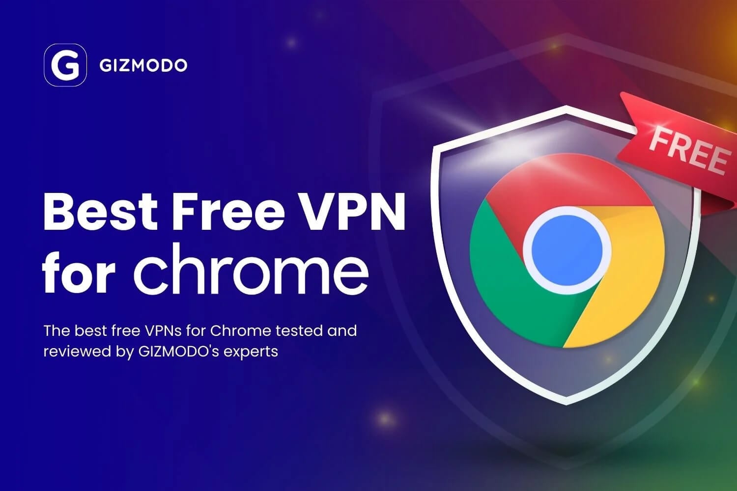 Best Free Vpn For Chrome