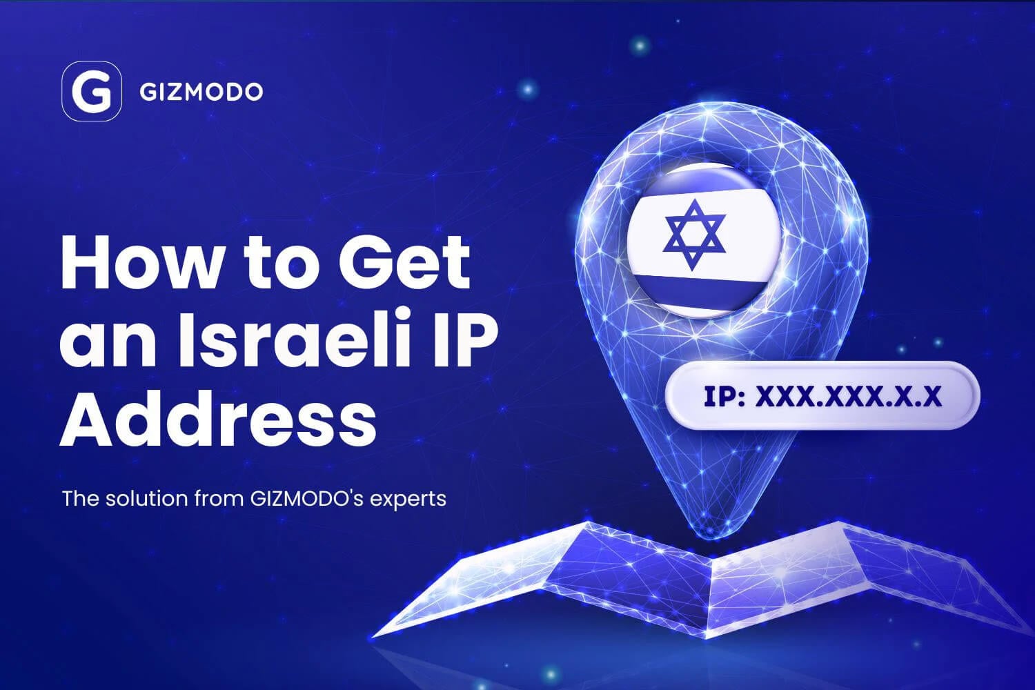 How to Get an Israeli IP Address From Anywhere in 2026