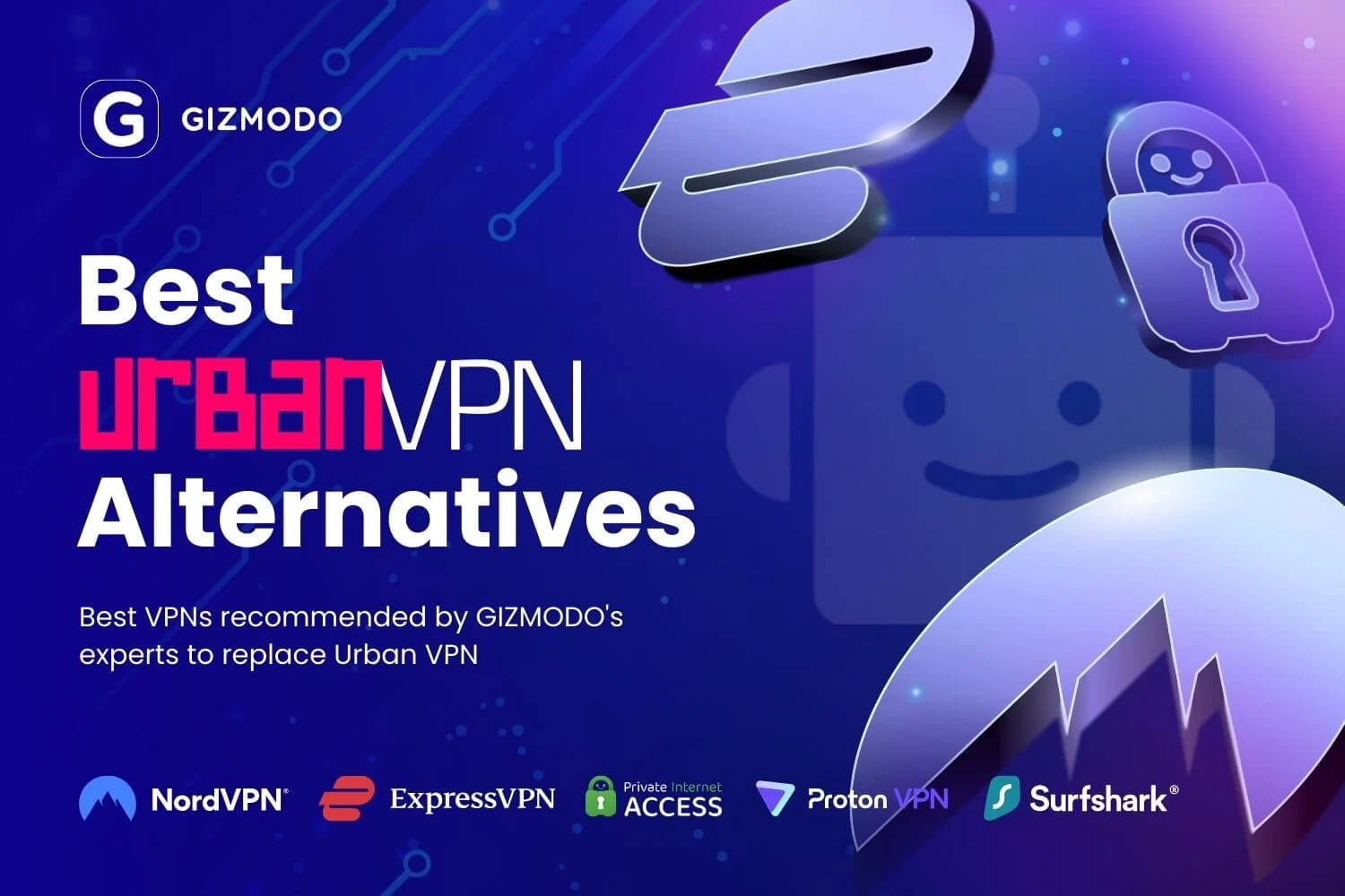 Urban Vpn Alternatives