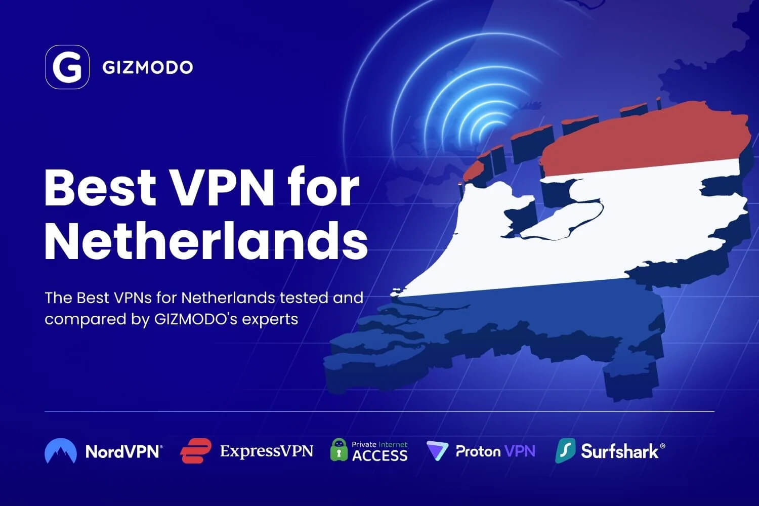 Best Vpn For Netherlands