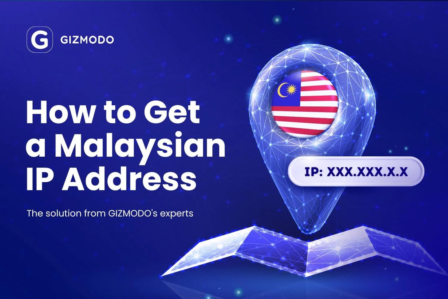 Get Malaysian Ip Address