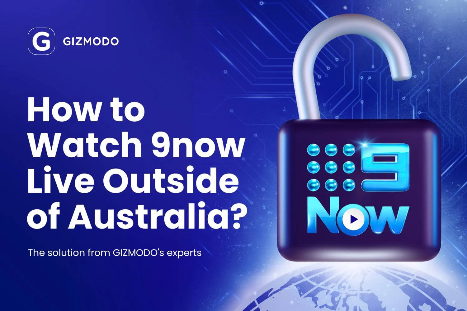 gizmodo.com - Florian Gray - How to Watch 9Now Abroad in 2026: Free Live TV and Sport